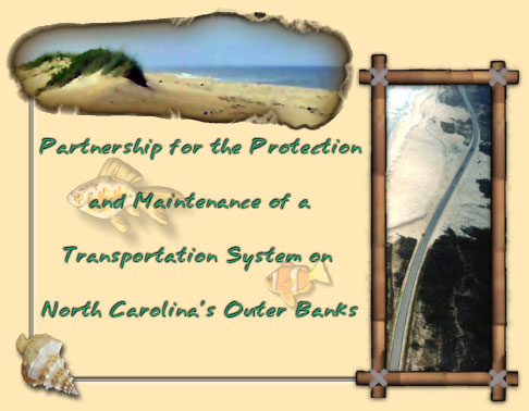 Partnership for the Protection and Maintenance of a Transportation System on the North Carolina's Outer Banks